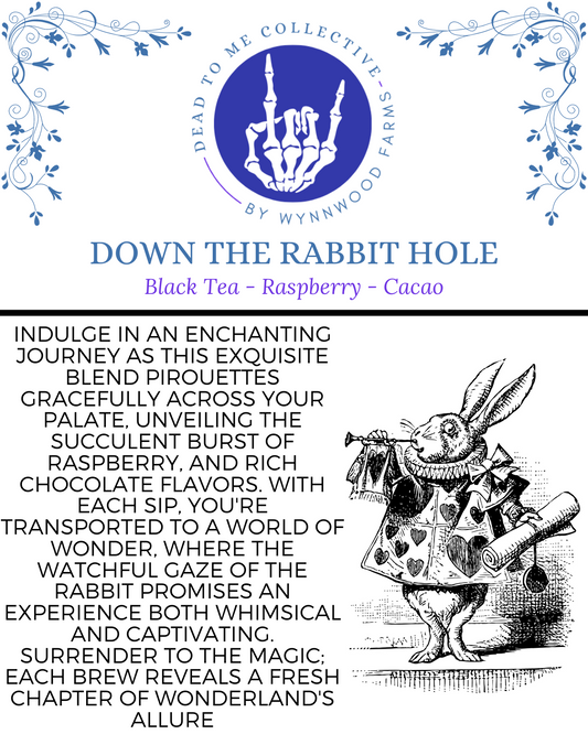 Down The Rabbit Hole - Caffeinated