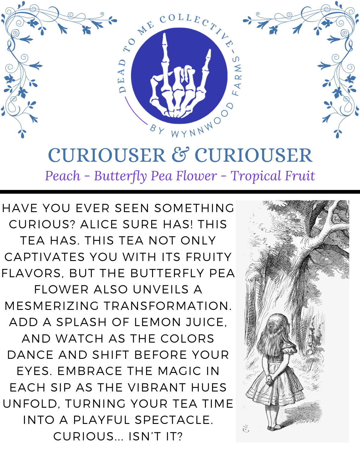 Curiouser & Curiouser - Herbal