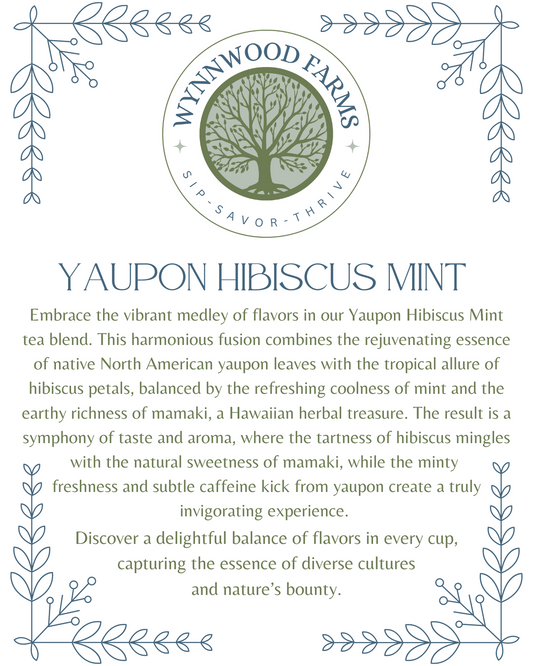 Yaupon Hibiscus Mint - Caffeinated