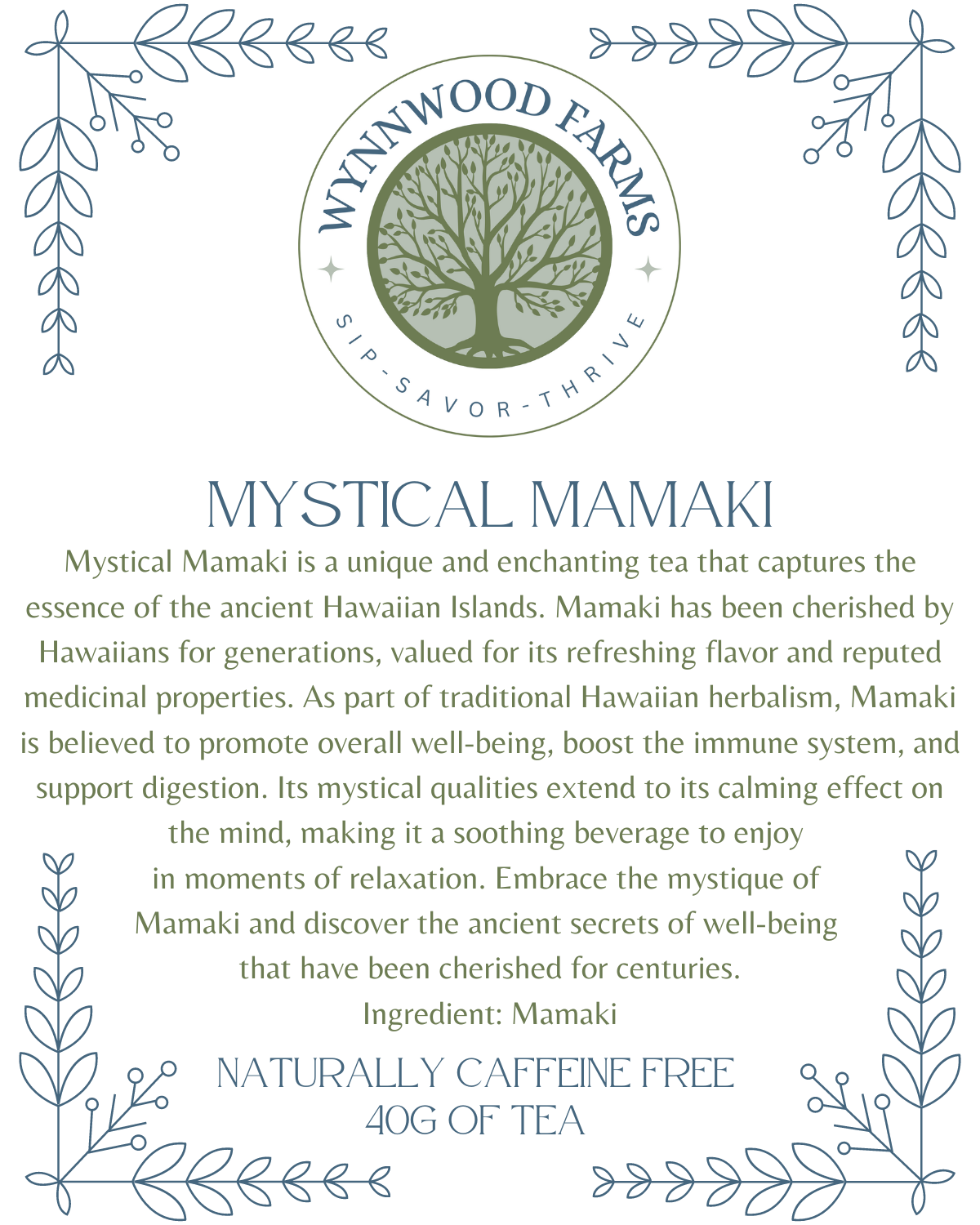 Mystical Mamaki - Herbal