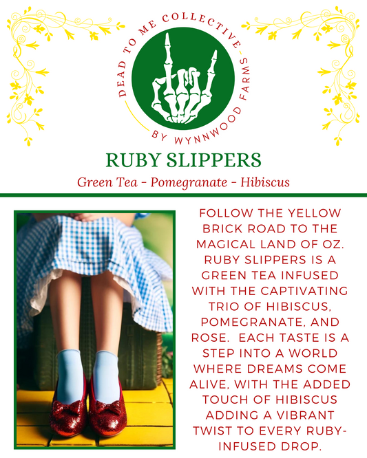 Ruby Slippers - Caffeinated